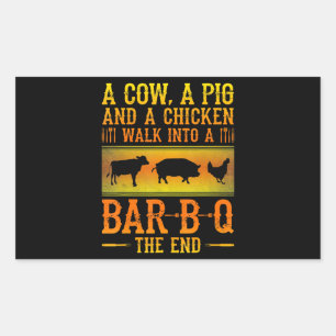 BBQ   A Cow A Pig And A Chicken Walk Into A BBQ Rectangular Sticker