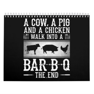 BBQ   A Cow A Pig And A Chicken Walk Into BBQ Calendar