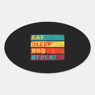 BBQ Barbecue Grilling Gift eat sleep BBQ Oval Sticker