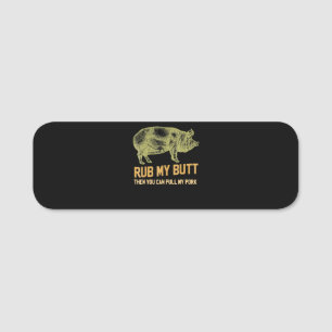 BBQ   BBQ Grill Pig Funny Pork Id Smoke That Roast Name Tag