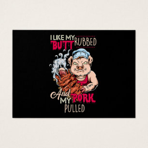 BBQ BBQ Grillmaster Like Butt Rubbed & Pork Pulled