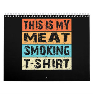 BBQ   BBQ Smoker  This Is My Meat Smoking Gift Calendar