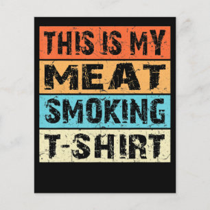 BBQ   BBQ Smoker  This Is My Meat Smoking Gift Flyer
