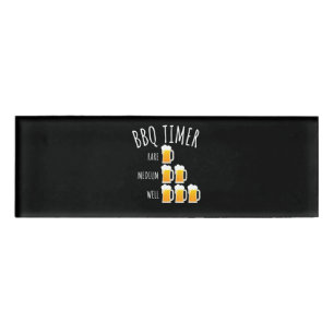 BBQ   BBQ Timer Beer Drinking Funny Grilling Name Tag