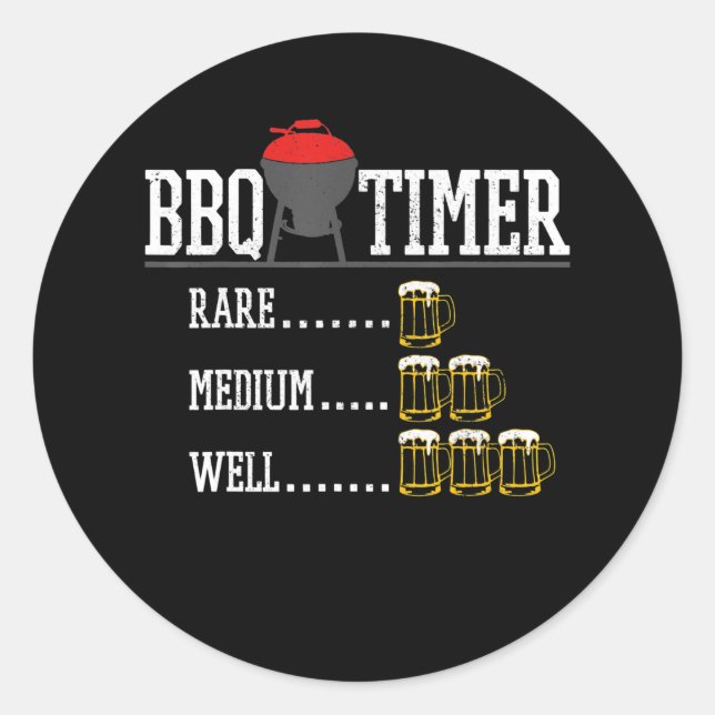 BBQ | BBQ Timer Funny Beer Steak Grilling Grill Classic Round Sticker (Front)