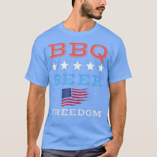BBQ Beer Freedom America USA Party 4th Of July Sum T-Shirt