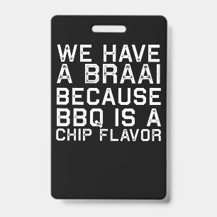 BBQ Braai Funny South Africa Family BBQ Gift ID Badge
