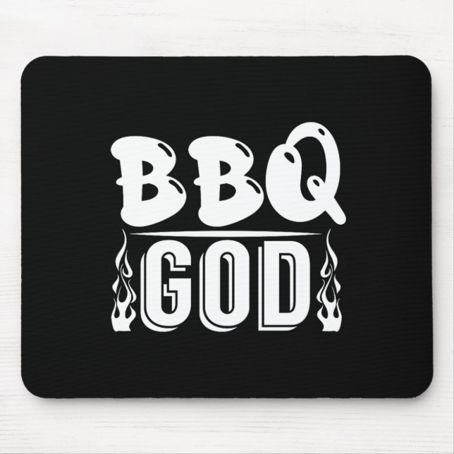 Bbq God Grill Barbecue Enthusiast Mouse Mat (Front)