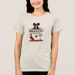 BBQ King – Elegant Grill Style for Classy BBQ Quee Tri-Blend Shirt