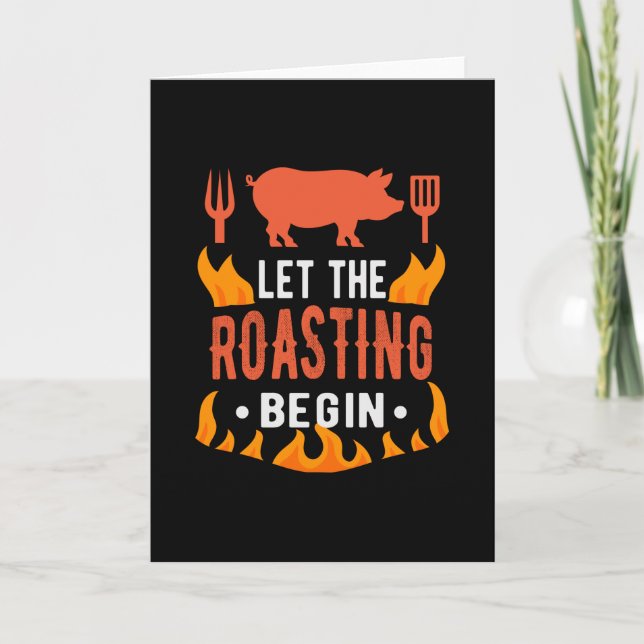 BBQ Let Roasting Begin Barbecue Grilling Card (Front)
