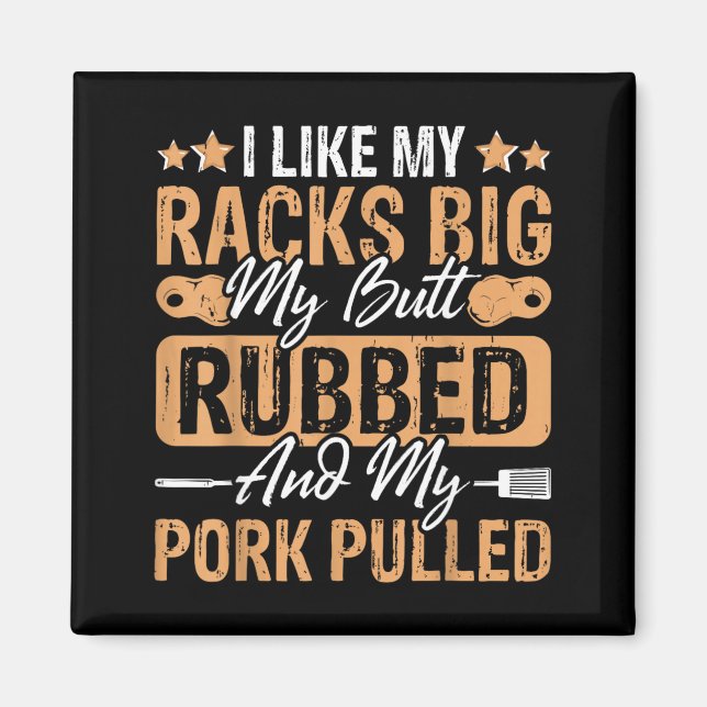 Bbq Like Racks Big Butt Rubbed And Rk Pulled Magnet (Front)