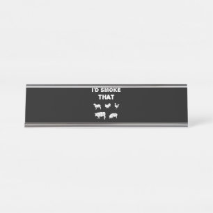 BBQ Lovers   ID Smoke That Chef Smoker BBQ Gifts Desk Name Plate