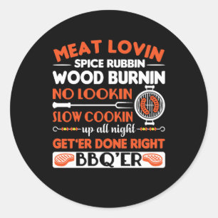 BBQ Men Up All Night Get Done Right Gift Classic Round Sticker