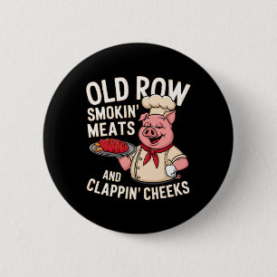 Bbq Old Row Smoking Meats And Clappin Cheeks 1  6 Cm Round Badge