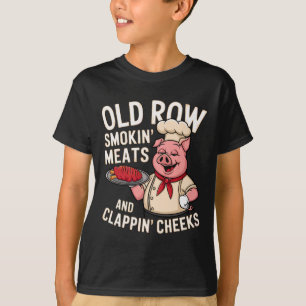 Bbq Old Row Smoking Meats And Clappin Cheeks 1  T-Shirt