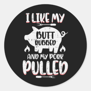 Bbq Pork Rubbed Pulled Funny Byrbecue Pig Grill Me Classic Round Sticker