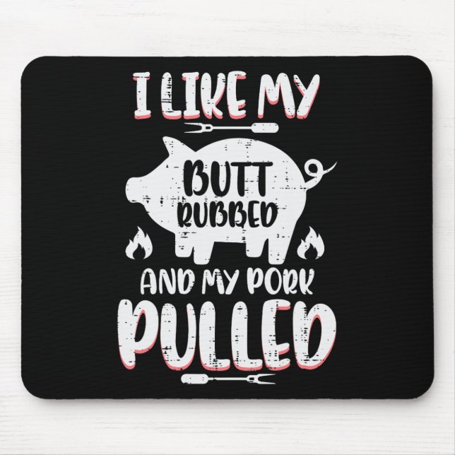 Bbq Pork Rubbed Pulled Funny Byrbecue Pig Grill Me Mouse Mat (Front)