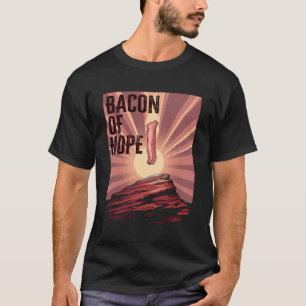 Bbq Pun Pork Bacon Of Hope Pork Grill-Party Funny T-Shirt