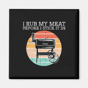Bbq Rub My Meat Before Stick Retro Funny Byrbecue Magnet