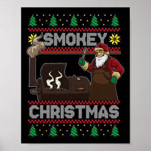 Bbq Santa Grilling Roast On Smoker Ugly Smokey Chr Poster