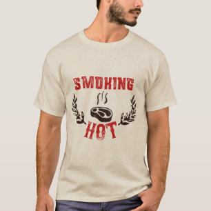BBQ, Smoke & Grill- Smoking Hot T-Shirt