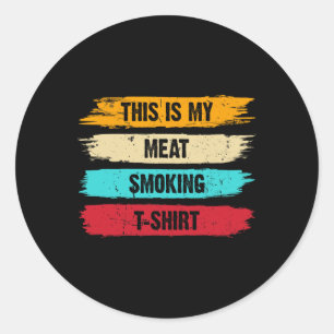 Bbq Smoker Themed Retro - Vintage My Meat Smoking Classic Round Sticker