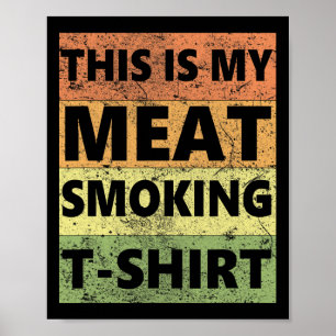 Bbq Smoker Themed Retro - Vintage My Meat Smoking  Poster