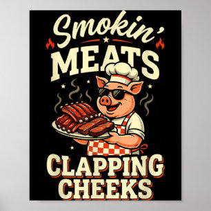 Bbq smokin meats and clapping cheeks funny pig men poster