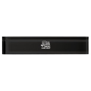BBQ Smoking Pitmaster Gift Drink Beer Smoke Meat Nameplate