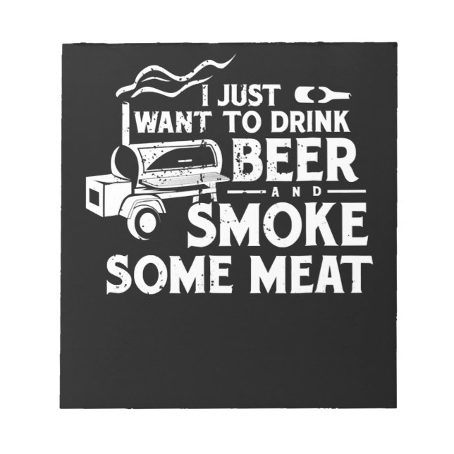 BBQ Smoking Pitmaster Gift Drink Beer Smoke Meat Notepad (Front)
