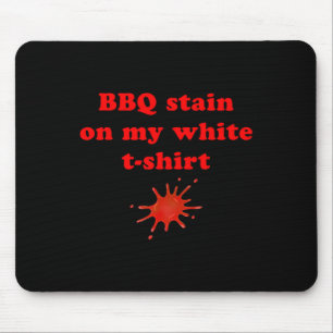Bbq Stain On My White 2 Mouse Mat