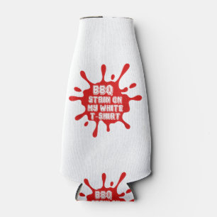BBQ Stain On My White T Shirt Funny Saying Sarcast Bottle Cooler