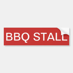 BBQ STALL Bumper Sticket Sticker