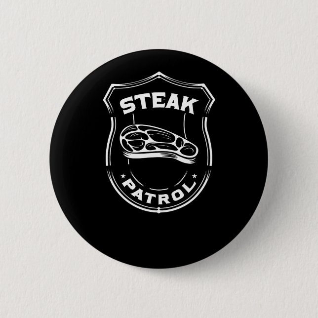 Bbq Steak Patrol  6 Cm Round Badge (Front)