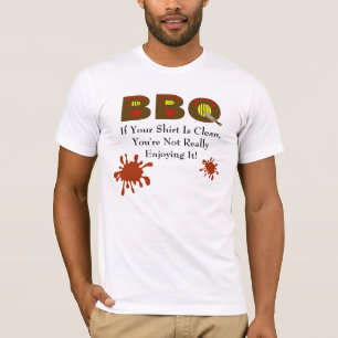 BBQ T-shirt with BBQ Sauce Stains (Front & Back)