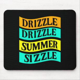 Bbq Tee Funny Drizzle Drizzle Summer Sizzle Mouse Mat