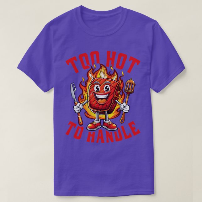 bbq too hot to handle T-Shirt (Design Front)