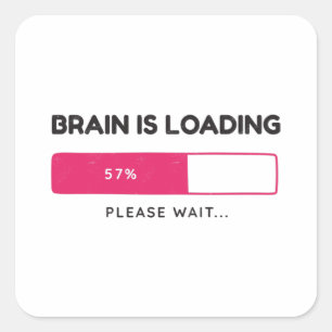 BBrain is loading, please wait Square Sticker