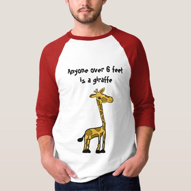 BC- Anyone Over 6 feet Joke Shirt (Front)