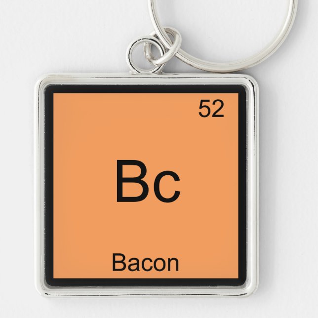 Bc - Bacon Funny Element Chemistry Meme T-Shirt Key Ring (Front)