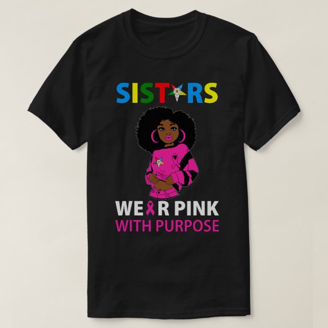 BC OES Sisters Wear Pink Eastern Star Breast Cance T-Shirt (Design Front)