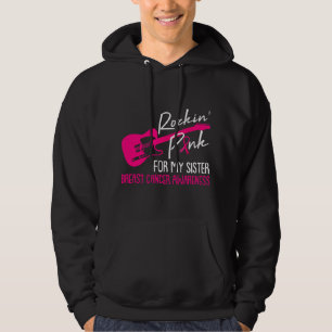 BC Rockin Pink For My Sister Guitar Breast Cancer Hoodie