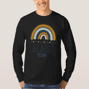 Bcba Team Boho Rainbow Rbt Aba Applied Behaviour A T-Shirt
