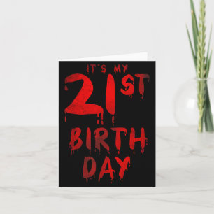 Bday Funny 21st Birthday For Horror Movie Lover Card