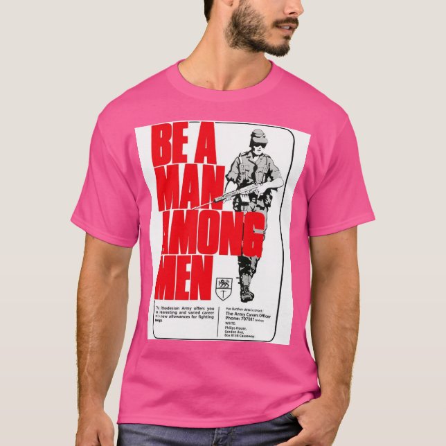 Be A Among Rhodesian Army T-Shirt (Front)