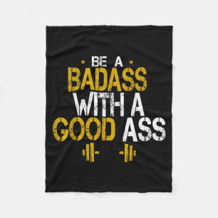 Be A Bad With A Good Funny Humour Sarcastic Quotes Fleece Blanket