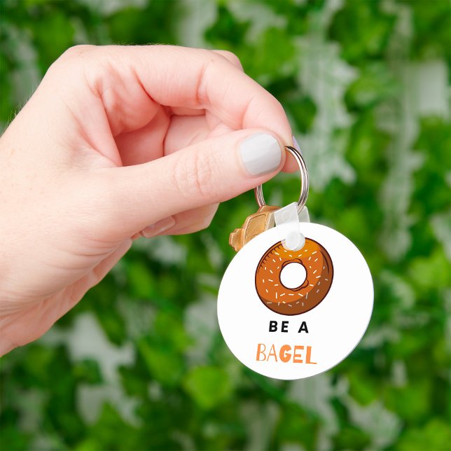 Be a Bagel Funny Food Pun Bagel Lover Design  Key Ring (Creator Uploaded)