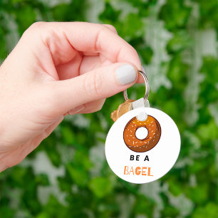 Be A Bagel Key Ring