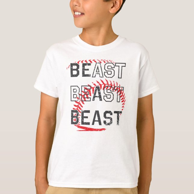 Be a Beast Baseball Sports Distressed Design T-S T-Shirt (Front)