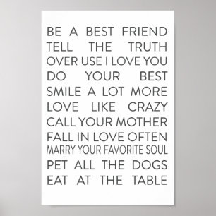 Be a best friend tell the truth over use I love yo Poster